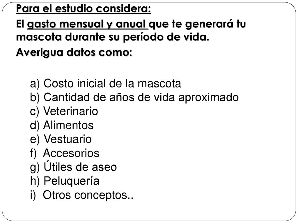 Costo inicial de la mascota Cantidad de años de vida aproximado