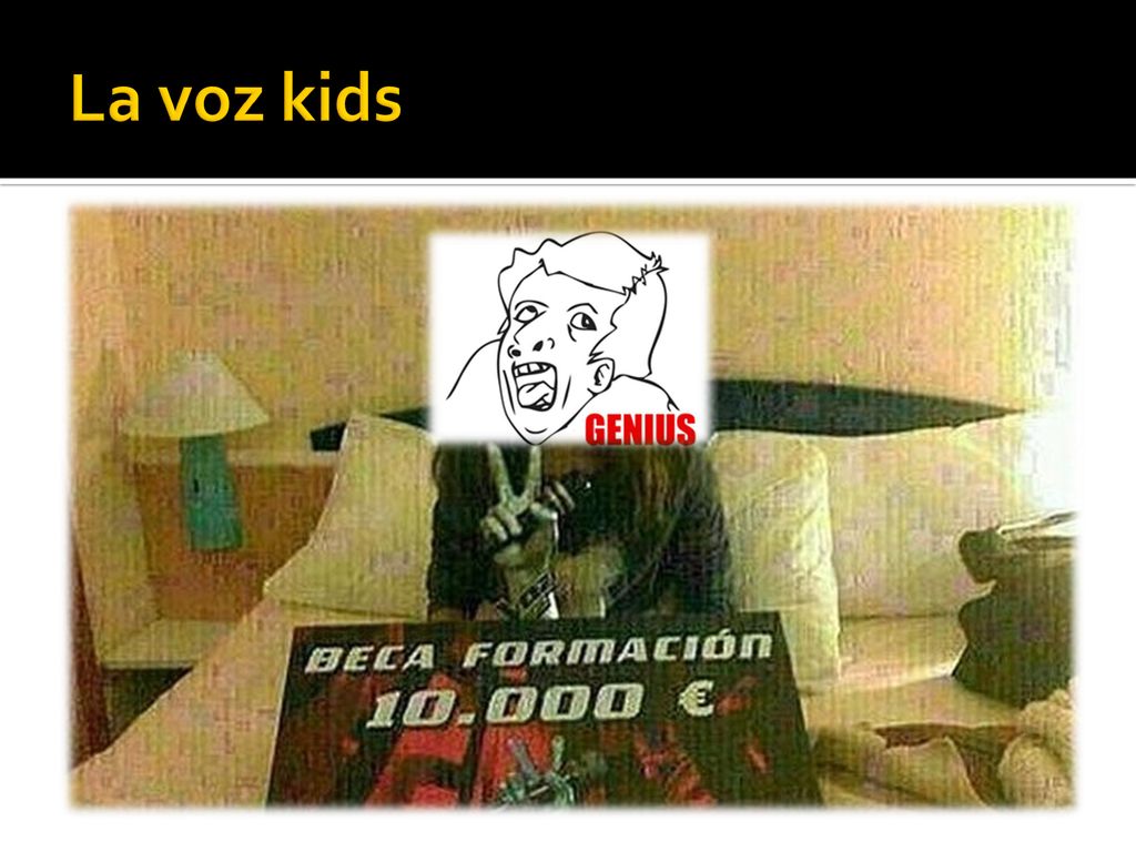 La voz kids Perder € + el premio Contrato como en otra empresa