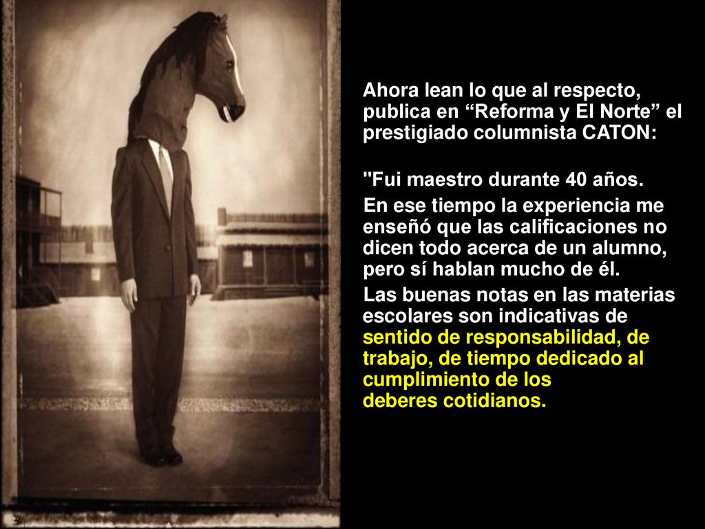 Ahora lean lo que al respecto, publica en Reforma y El Norte el prestigiado columnista CATON: