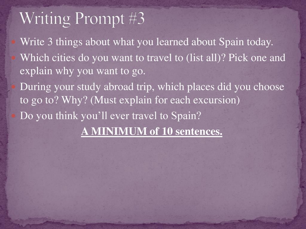Writing Prompt #3 Write 3 things about what you learned about Spain today.