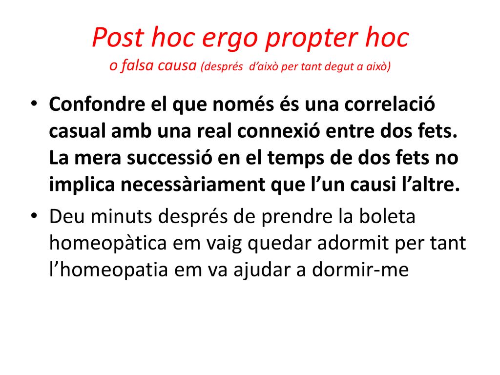 Post hoc ergo propter hoc o falsa causa (després d’això per tant degut a això)