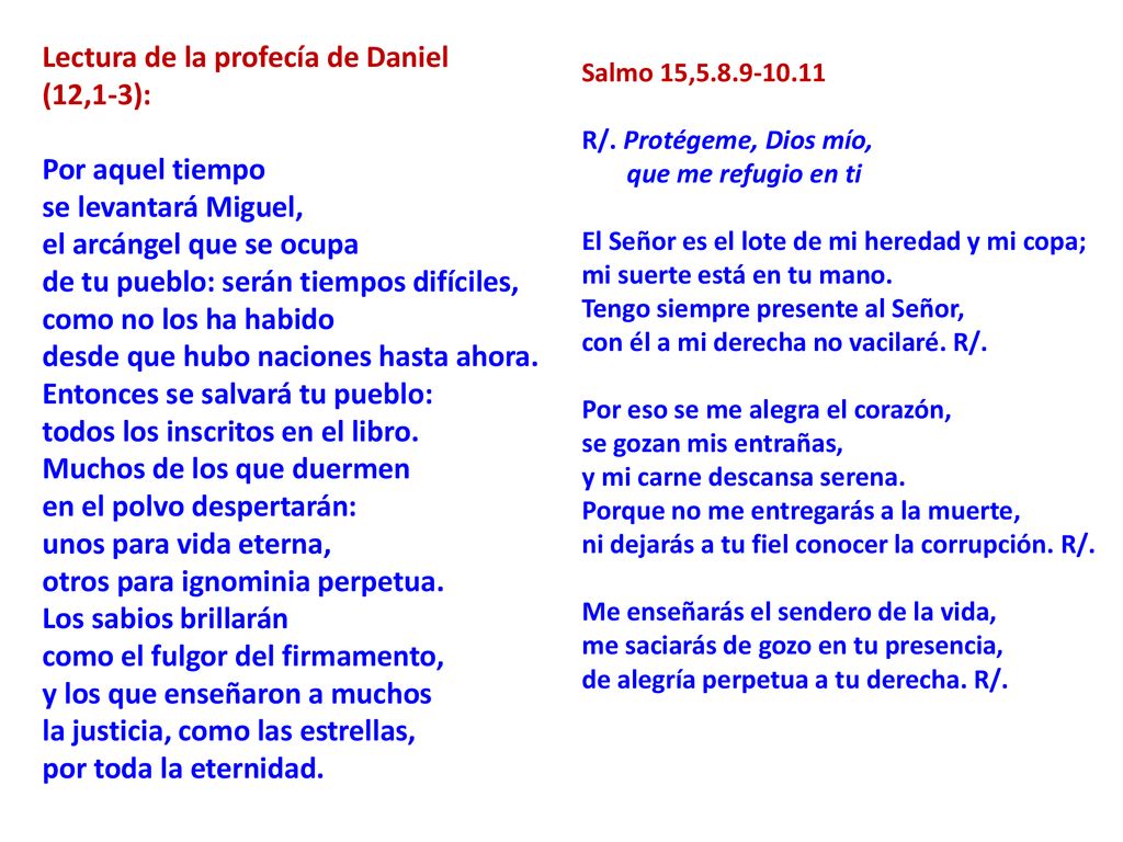 Lectura de la profecía de Daniel (12,1-3): Por aquel tiempo