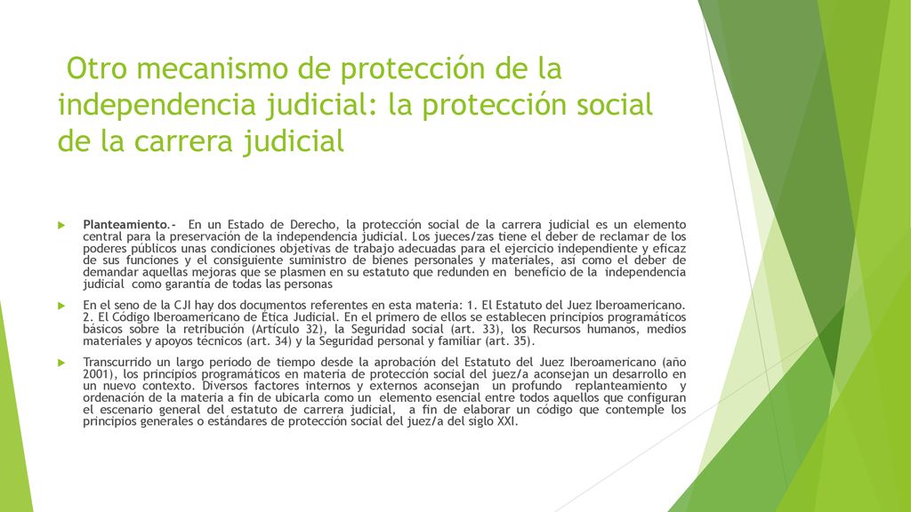 Otro mecanismo de protección de la independencia judicial: la protección social de la carrera judicial