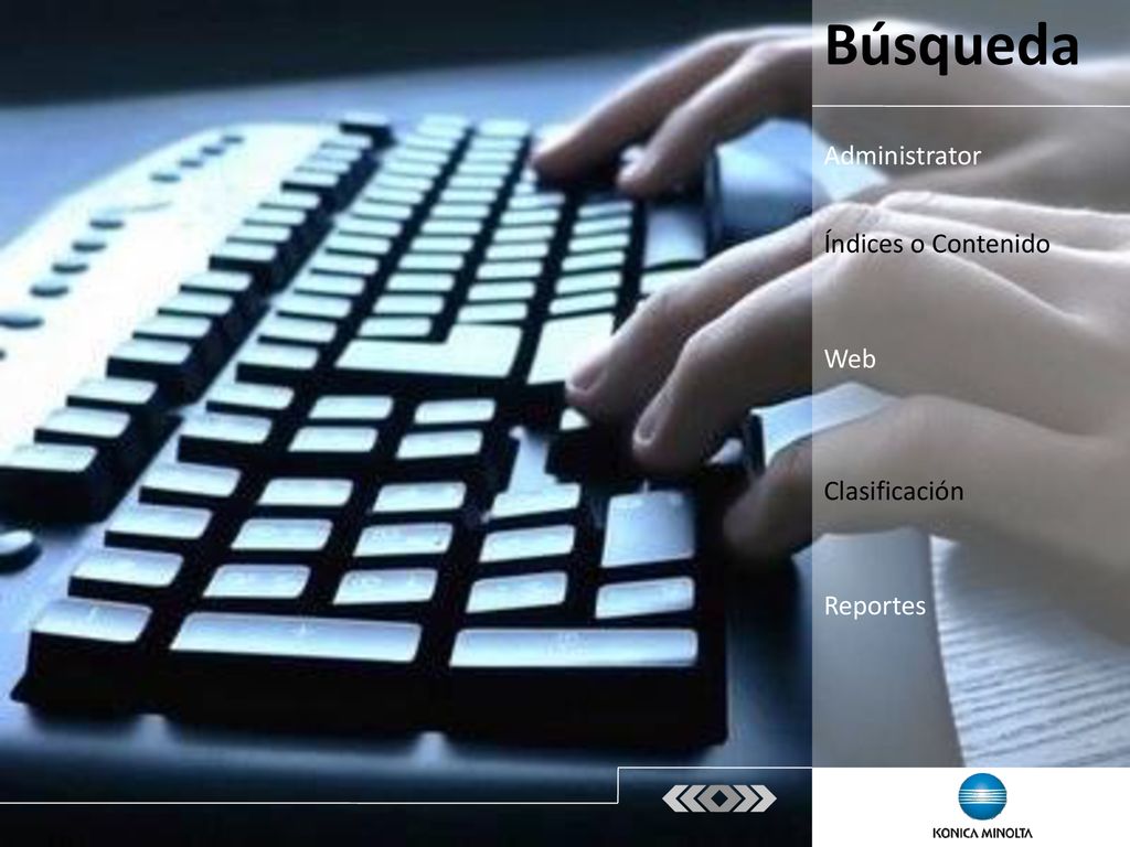 Búsqueda Administrator Índices o Contenido Web Clasificación Reportes