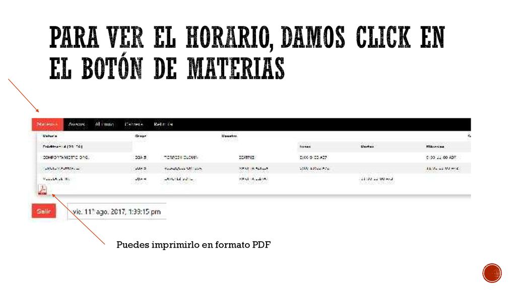 Para ver el Horario, damos click en el botón de Materias