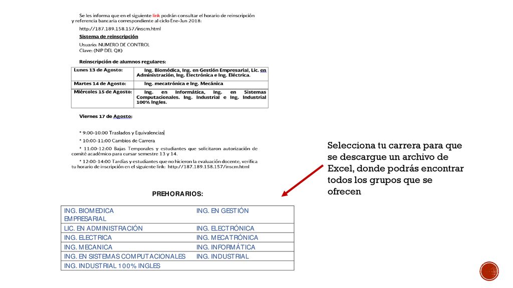 Selecciona tu carrera para que se descargue un archivo de Excel, donde podrás encontrar todos los grupos que se ofrecen