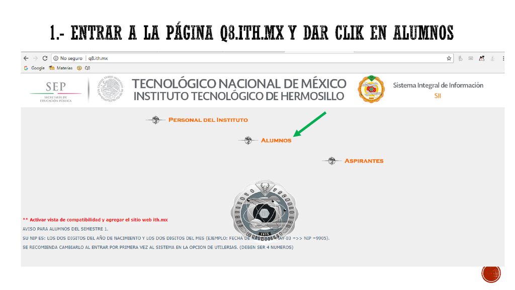1.- Entrar a la página q8.ith.mx y dar clik en Alumnos