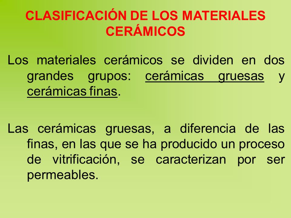 CLASIFICACIÓN DE LOS MATERIALES CERÁMICOS