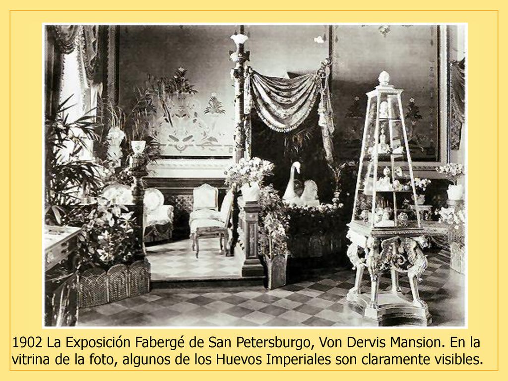 1902 La Exposición Fabergé de San Petersburgo, Von Dervis Mansion