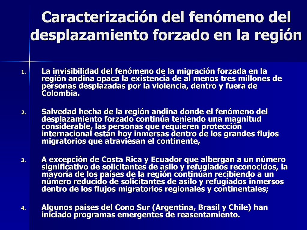 Caracterización del fenómeno del desplazamiento forzado en la región