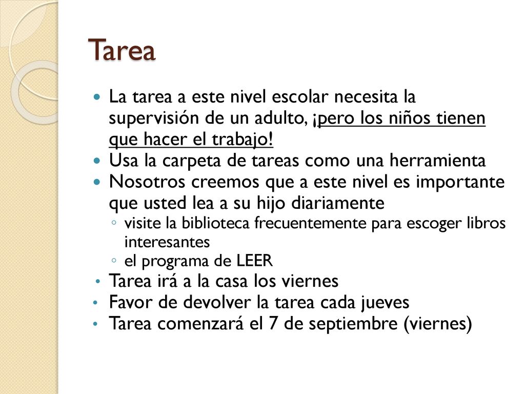 Tarea La tarea a este nivel escolar necesita la supervisión de un adulto, ¡pero los niños tienen que hacer el trabajo!