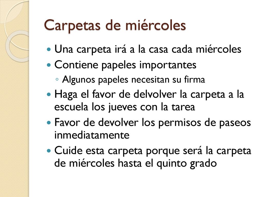 Carpetas de miércoles Una carpeta irá a la casa cada miércoles