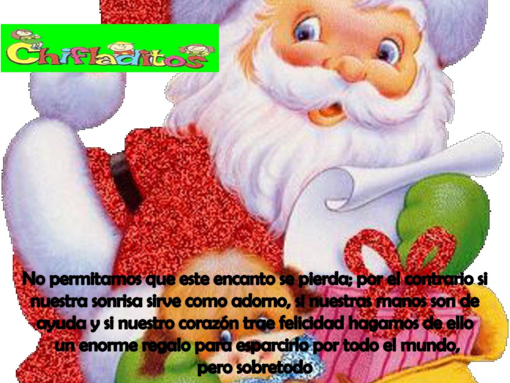 un enorme regalo para esparcirlo por todo el mundo,