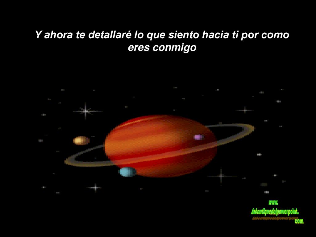 Y ahora te detallaré lo que siento hacia ti por como eres conmigo