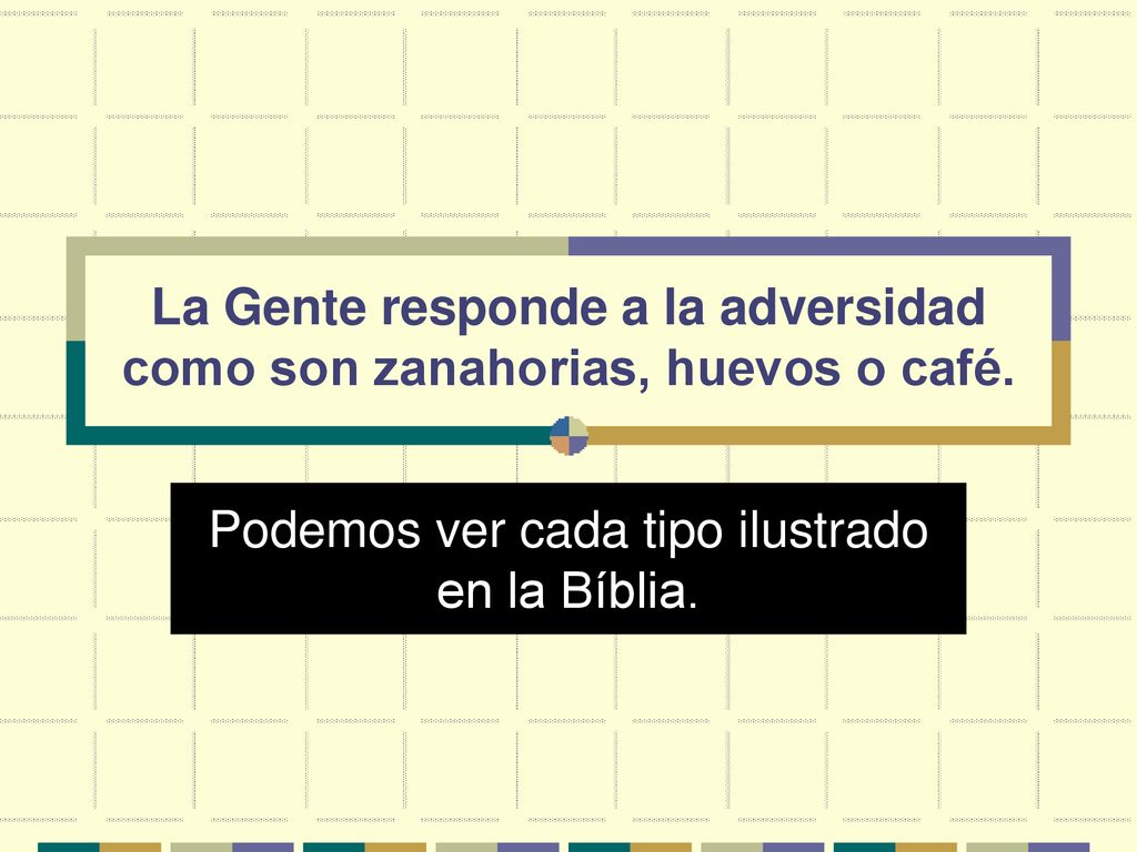La Gente responde a la adversidad como son zanahorias, huevos o café.