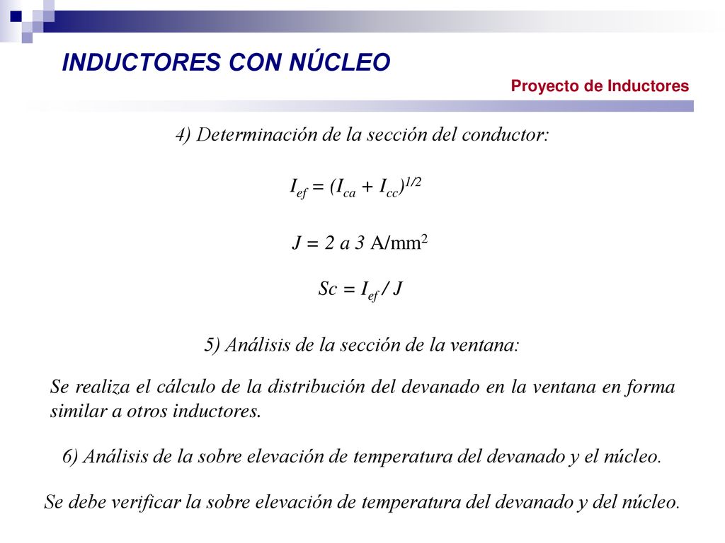 INDUCTORES CON NÚCLEO 4) Determinación de la sección del conductor: