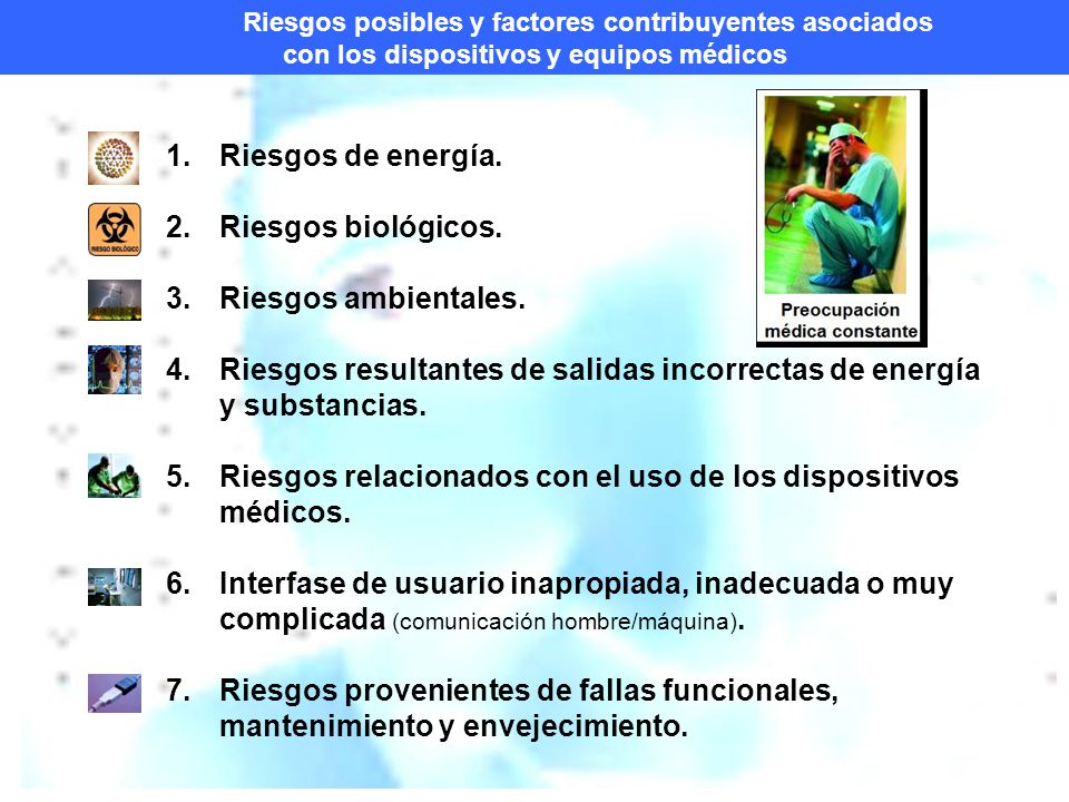 Riesgos resultantes de salidas incorrectas de energía y substancias.
