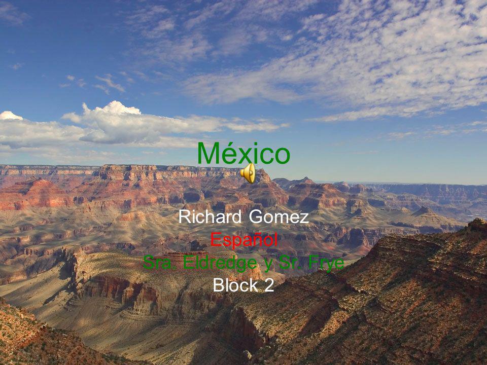 Richard Gomez Español Sra. Eldredge y Sr. Frye Block 2