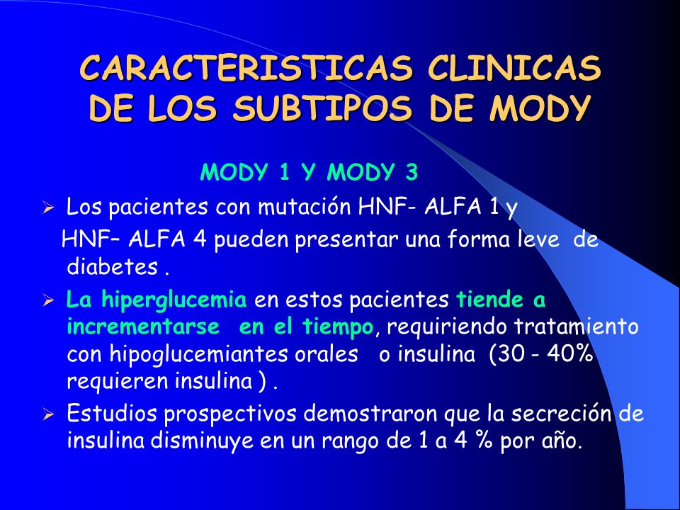 CARACTERISTICAS CLINICAS DE LOS SUBTIPOS DE MODY