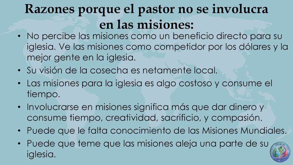 Razones porque el pastor no se involucra en las misiones: