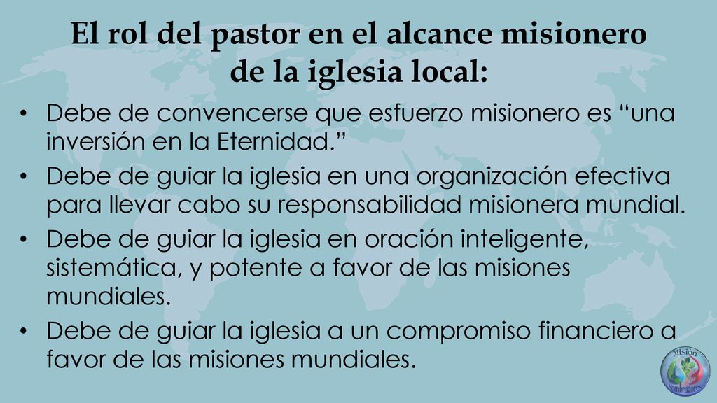 El rol del pastor en el alcance misionero de la iglesia local: