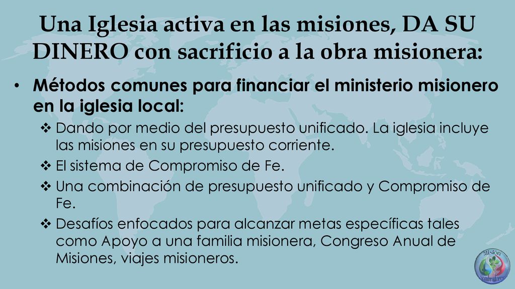 Una Iglesia activa en las misiones, DA SU DINERO con sacrificio a la obra misionera: