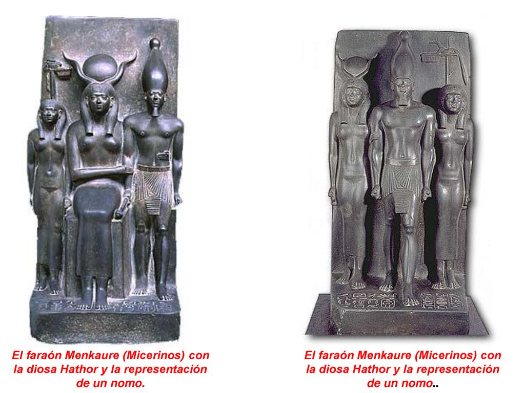El faraón Menkaure (Micerinos) con la diosa Hathor y la representación de un nomo.