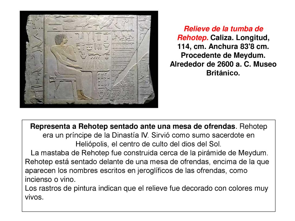 La mastaba de Rehotep fue construida cerca de la pirámide de Meydum.