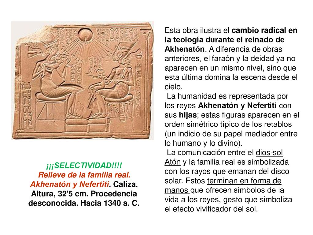 Esta obra ilustra el cambio radical en la teología durante el reinado de Akhenatón. A diferencia de obras anteriores, el faraón y la deidad ya no aparecen en un mismo nivel, sino que esta última domina la escena desde el cielo.