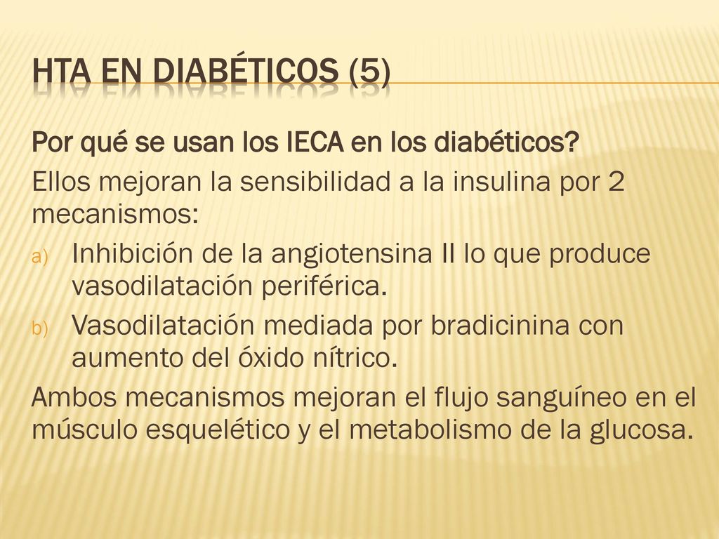 HTA en diabéticos (5) Por qué se usan los IECA en los diabéticos