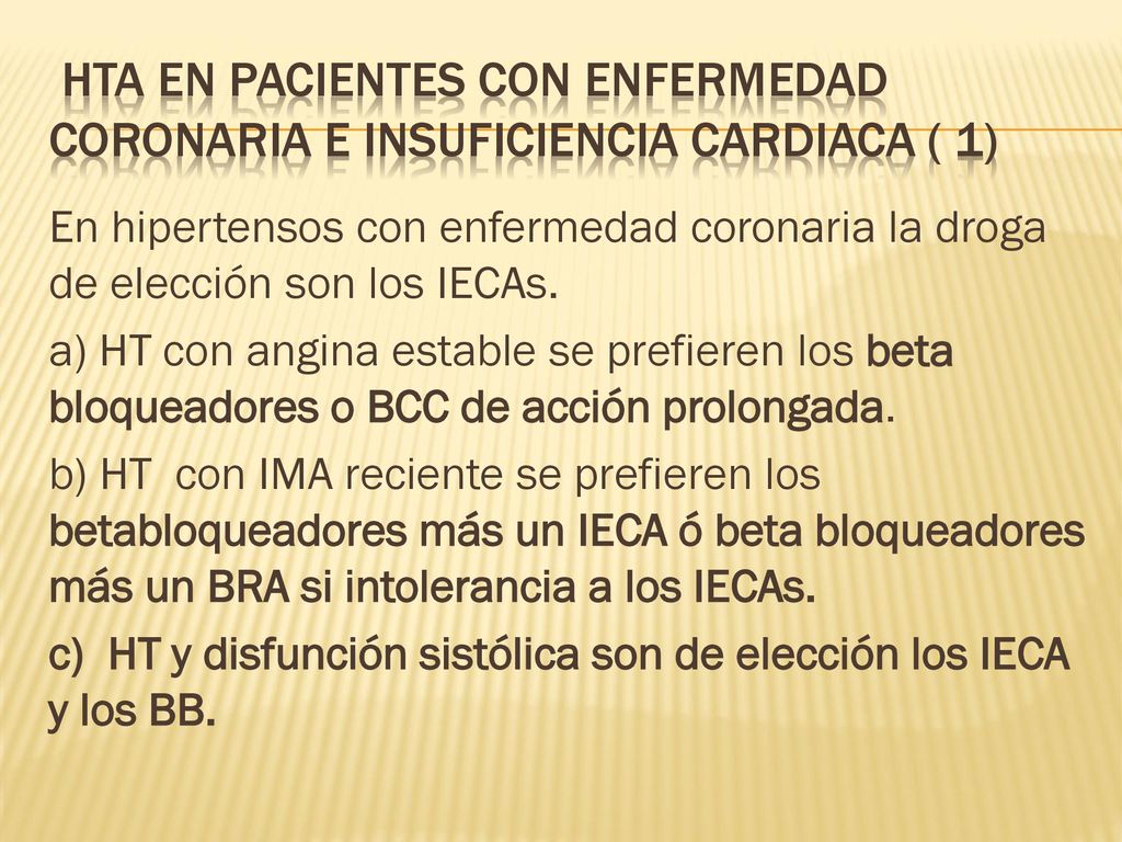 hTA en pacientes con enfermedad coronaria e insuficiencia cardiaca ( 1)