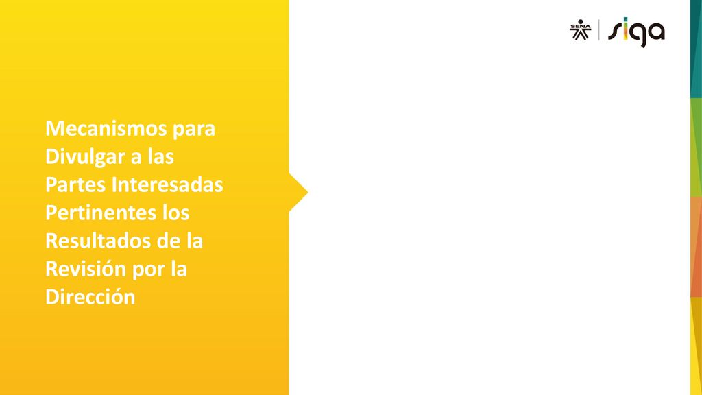 Mecanismos para Divulgar a las Partes Interesadas Pertinentes los Resultados de la Revisión por la Dirección