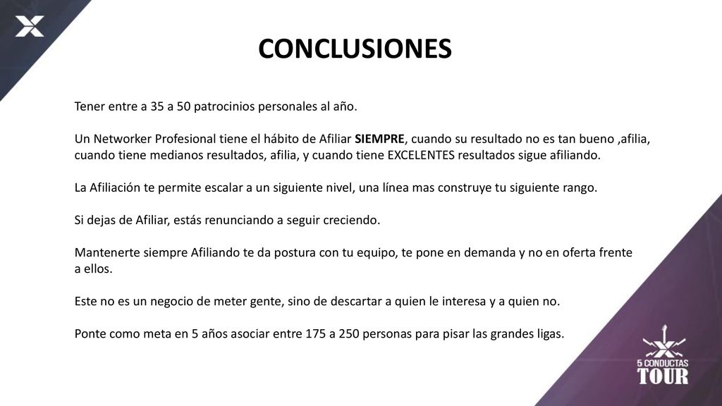 CONCLUSIONES Tener entre a 35 a 50 patrocinios personales al año.