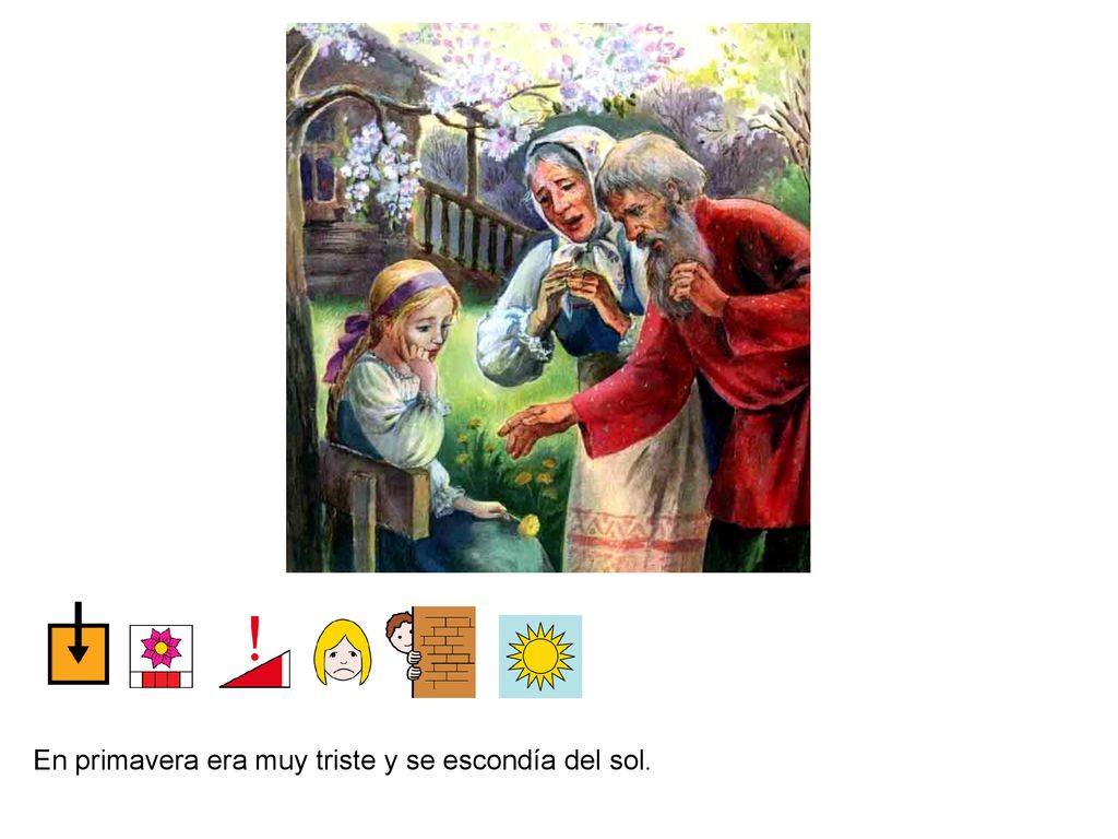 En primavera era muy triste y se escondía del sol.