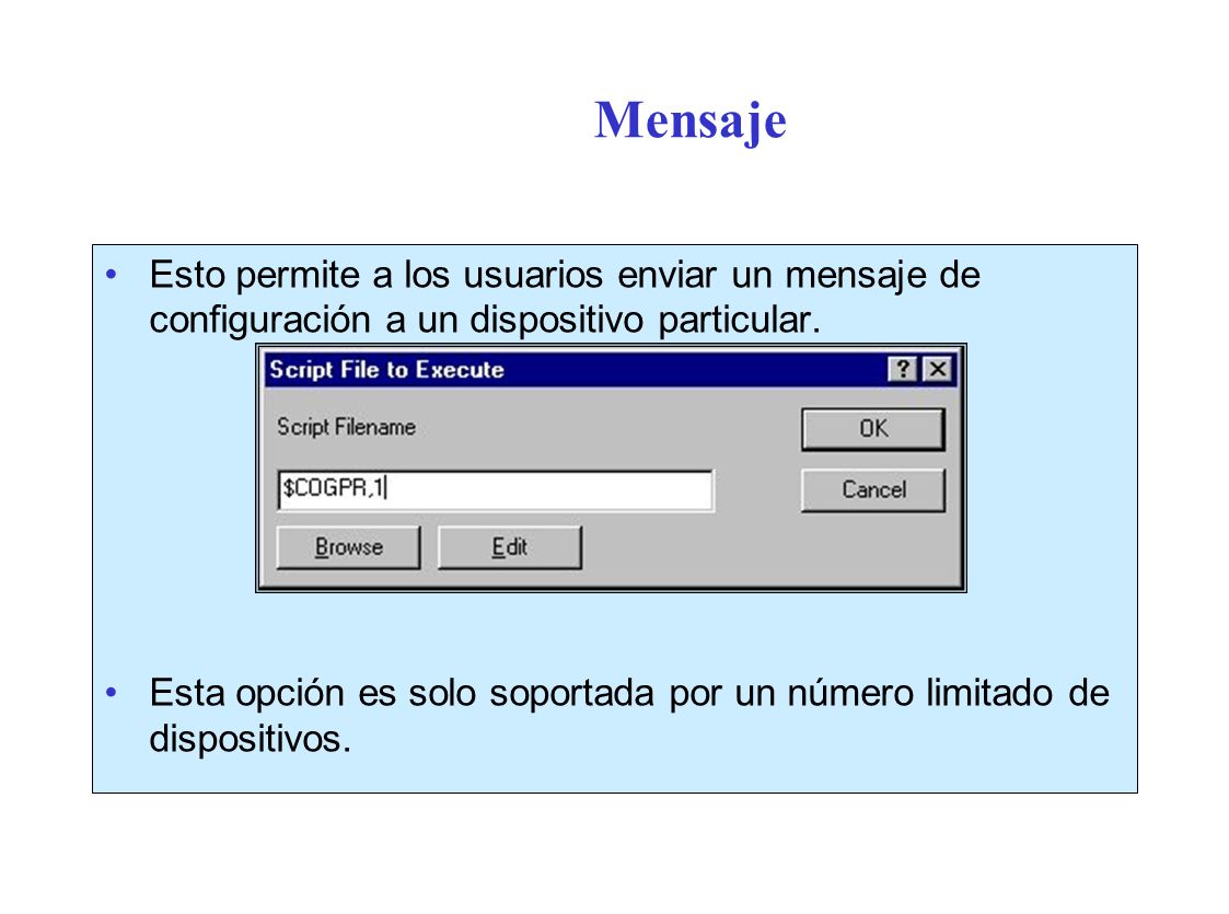 Mensaje Esto permite a los usuarios enviar un mensaje de configuración a un dispositivo particular.