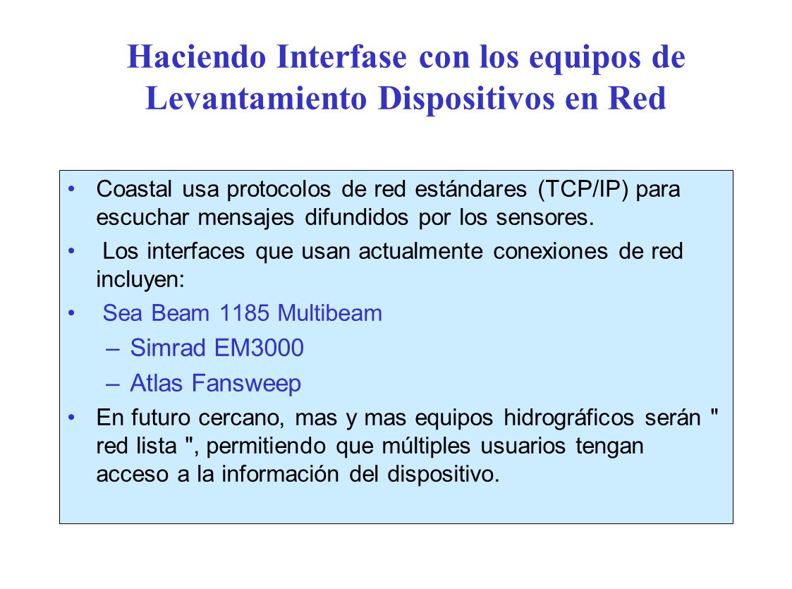 Haciendo Interfase con los equipos de Levantamiento Dispositivos en Red