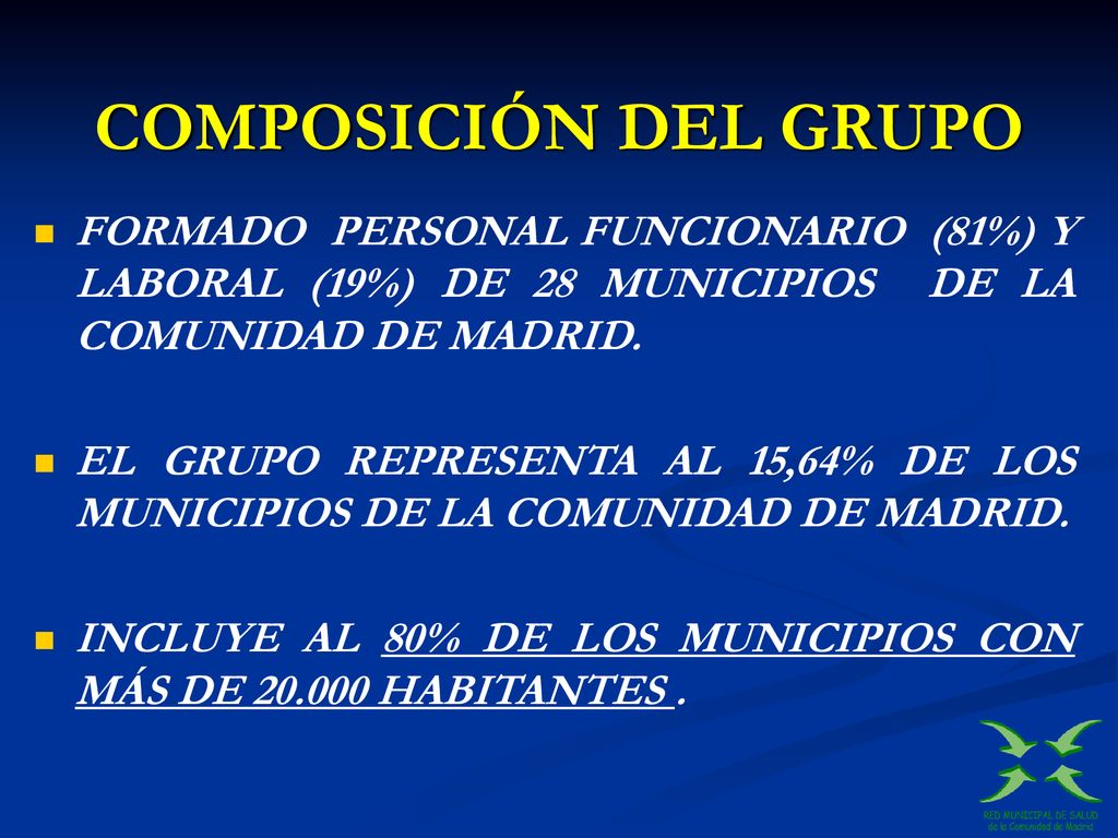 COMPOSICIÓN DEL GRUPO FORMADO PERSONAL FUNCIONARIO (81%) Y LABORAL (19%) DE 28 MUNICIPIOS DE LA COMUNIDAD DE MADRID.