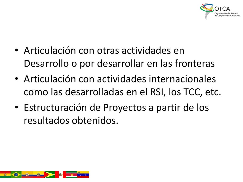Articulación con otras actividades en Desarrollo o por desarrollar en las fronteras