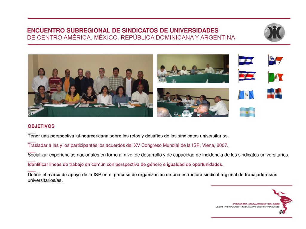 ENCUENTRO SUBREGIONAL DE SINDICATOS DE UNIVERSIDADES DE CENTRO AMÉRICA, MÉXICO, REPÚBLICA DOMINICANA Y ARGENTINA