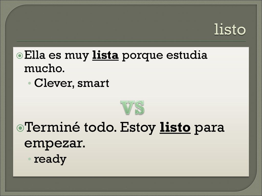 VS listo Terminé todo. Estoy listo para empezar.