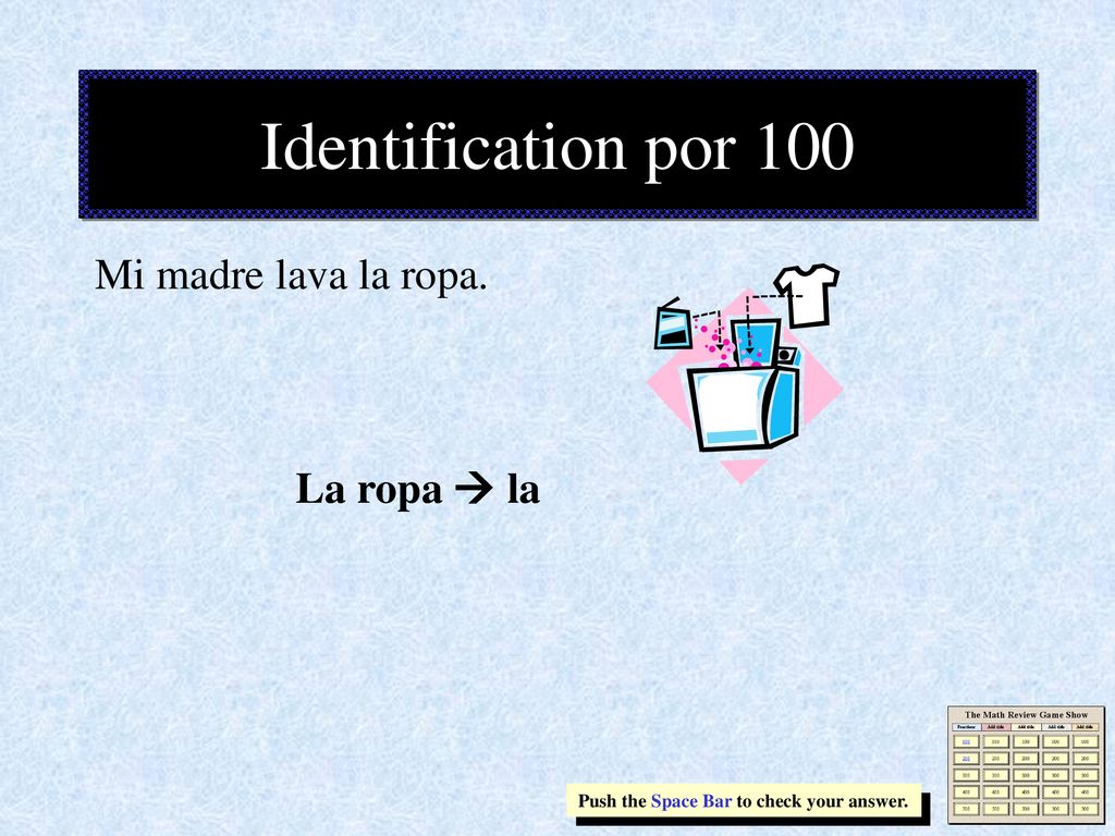 Identification por 100 Mi madre lava la ropa. La ropa  la