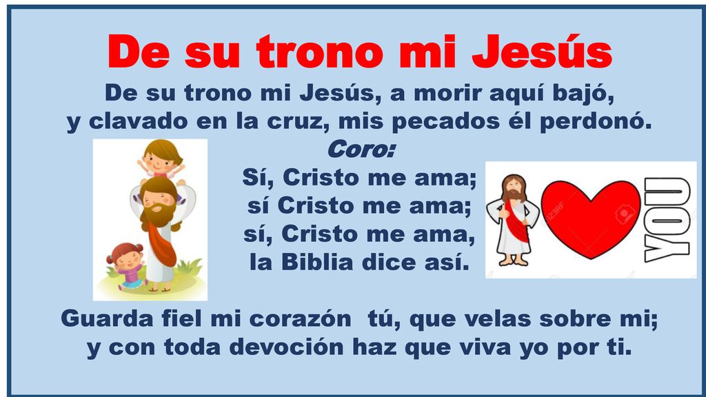 De su trono mi Jesús De su trono mi Jesús, a morir aquí bajó,