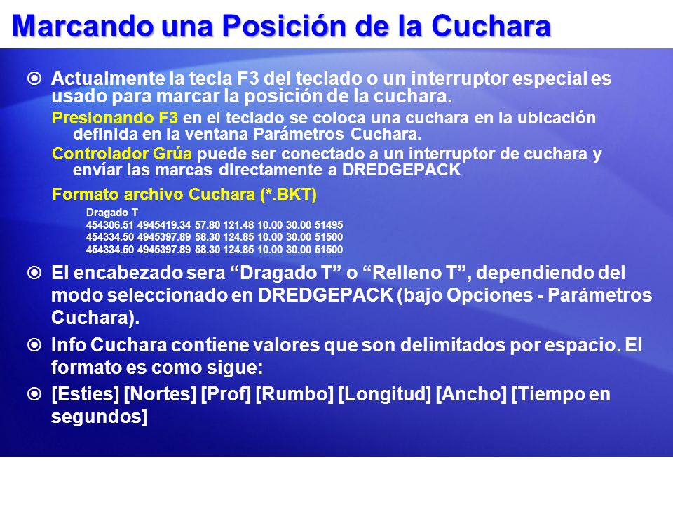 Marcando una Posición de la Cuchara