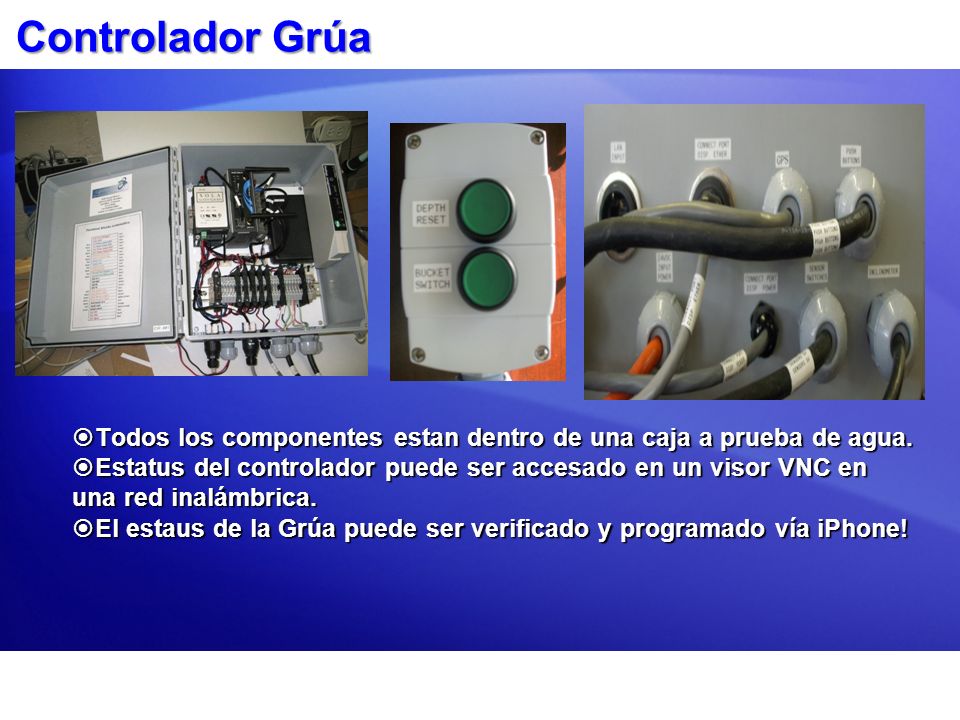 Controlador Grúa Todos los componentes estan dentro de una caja a prueba de agua.