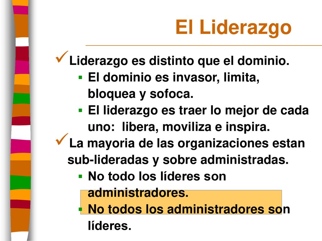 Los líderes pueden marcar la diferencia.