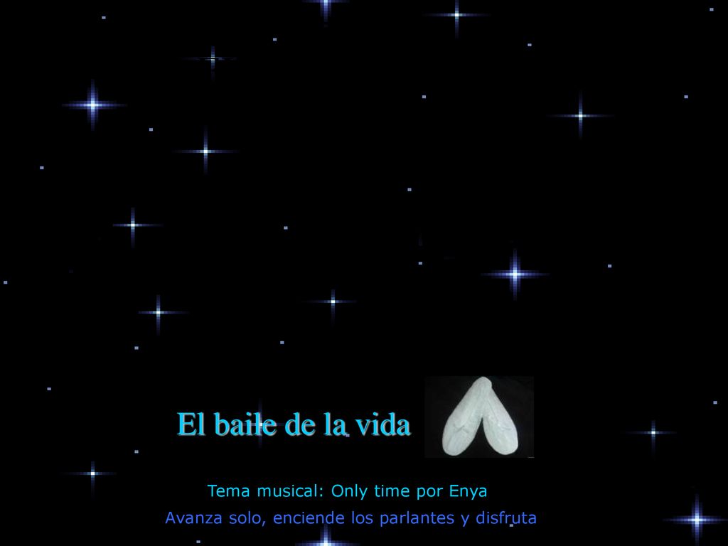 EL BAILE DE LA VIDA El baile de la vida