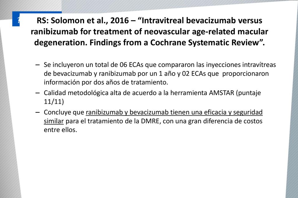 RS: Solomon et al., 2016 – Intravitreal bevacizumab versus ranibizumab for treatment of neovascular age-related macular degeneration. Findings from a Cochrane Systematic Review .