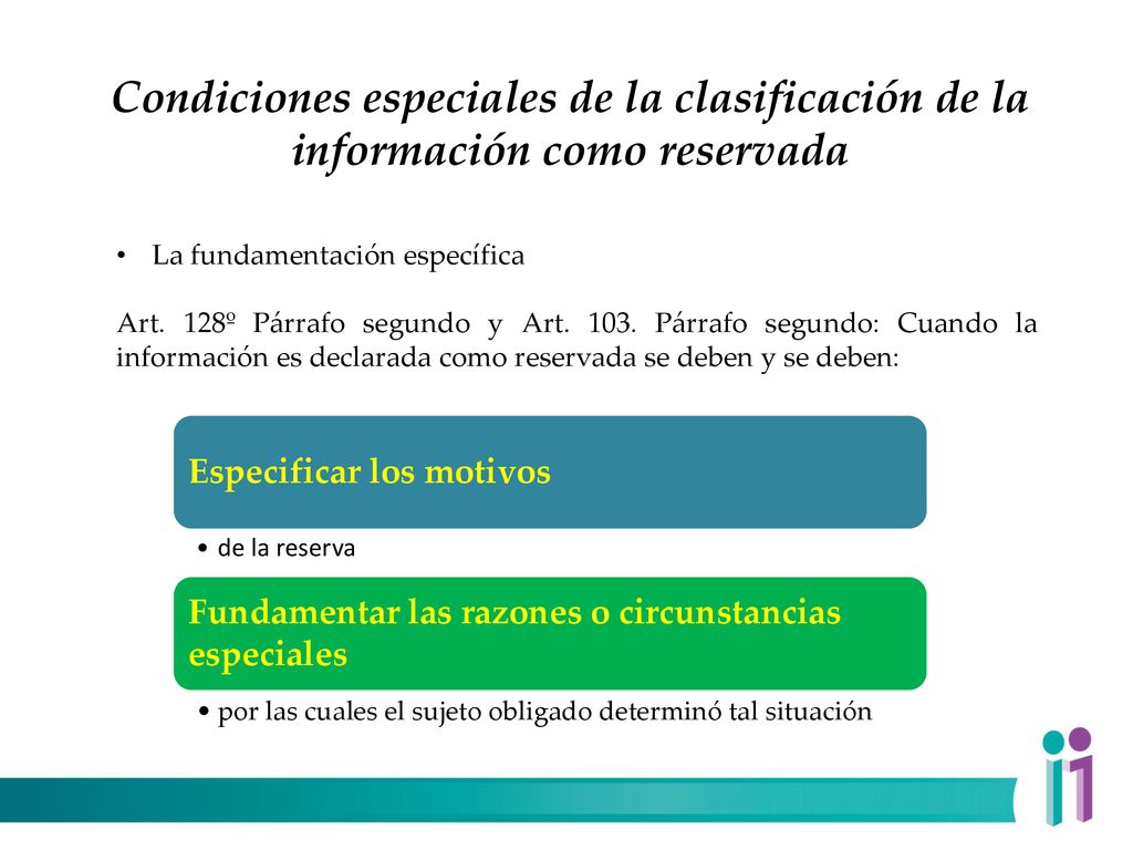 Condiciones especiales de la clasificación de la información como reservada