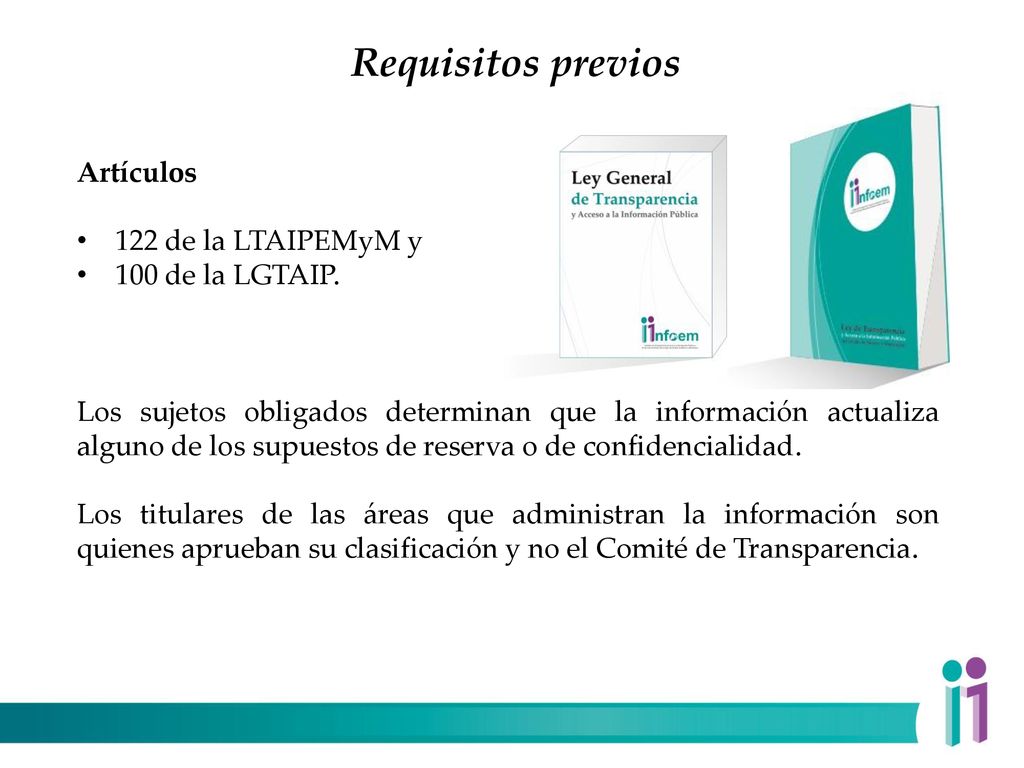 Requisitos previos Artículos 122 de la LTAIPEMyM y 100 de la LGTAIP.