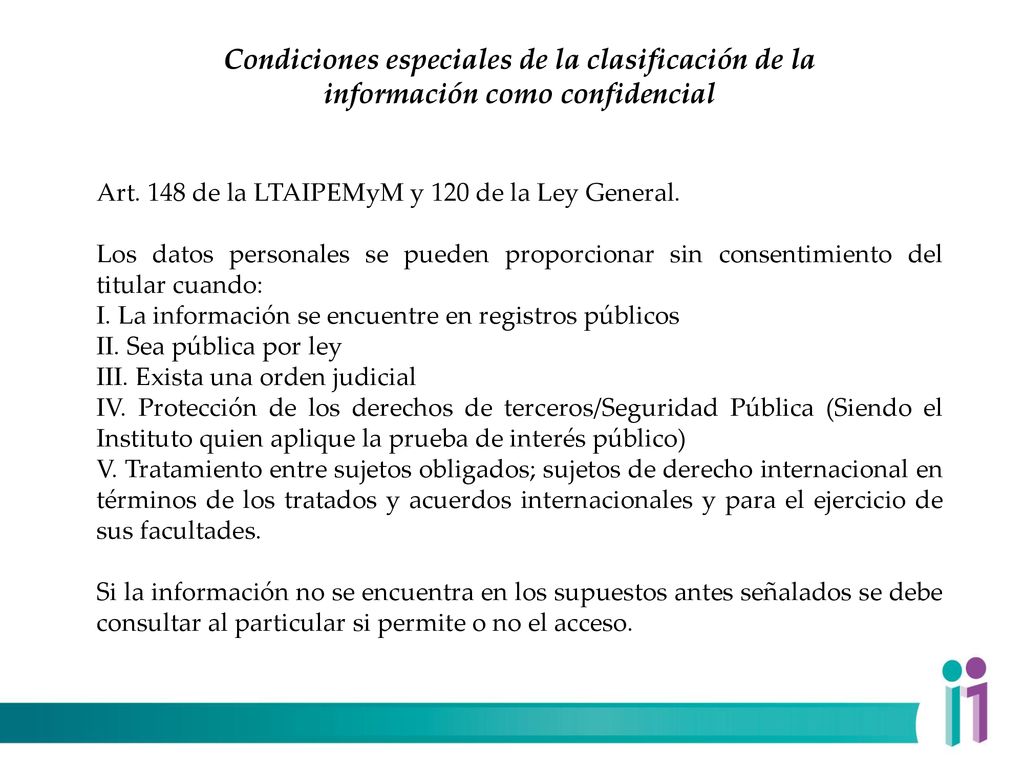 Condiciones especiales de la clasificación de la información como confidencial